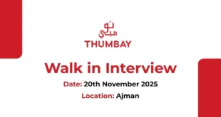 Thumbay Group Walk in Interview in Ajman | Thumbay Group Jobs and Careers